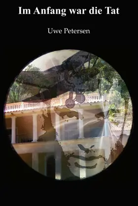 Petersen |  Im Anfang war die Tat | Buch |  Sack Fachmedien
