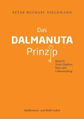 Dieckmann |  Das Dalmanuta Prinzip | Buch |  Sack Fachmedien