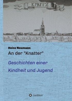 Neumann |  An der "Knatter" | Buch |  Sack Fachmedien