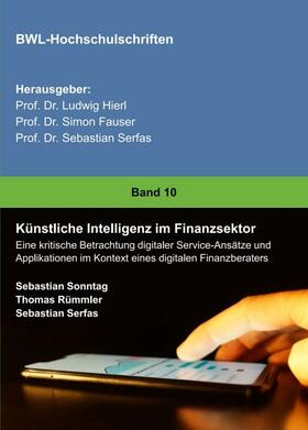 Rümmler / Sonntag / Serfas | Künstliche Intelligenz im Finanzsektor | Buch | 978-3-7482-5229-0 | sack.de