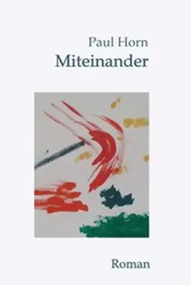 Horn |  Miteinander | eBook | Sack Fachmedien