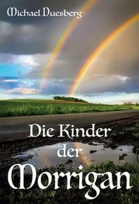 Duesberg | Die Kinder der Morrigan | Buch | 978-3-7482-5358-7 | www.sack.de