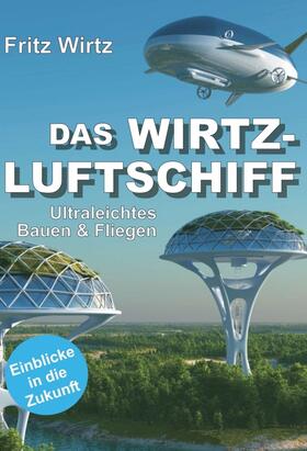 Wirtz | DAS WIRTZ-LUFTSCHIFF | Buch | 978-3-7482-5897-1 | sack.de