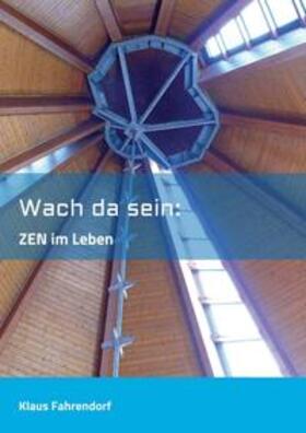 Fahrendorf | Wach da sein | Buch | 978-3-7482-6104-9 | sack.de