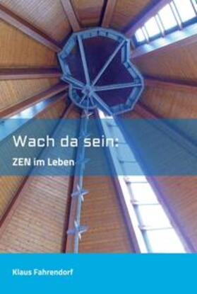 Fahrendorf | Wach da sein | Buch | 978-3-7482-6105-6 | sack.de
