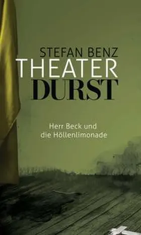 Benz |  Theaterdurst | Buch |  Sack Fachmedien