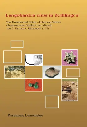 Leineweber |  Langobarden einst in Zethlingen | Buch |  Sack Fachmedien