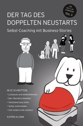 Klemm | Der Tag des doppelten Neustarts | Buch | 978-3-7482-6301-2 | www.sack.de