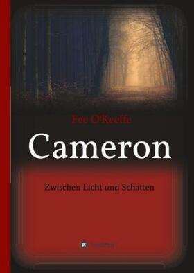 O'Keeffe | Cameron | Buch | 978-3-7482-6936-6 | www.sack.de