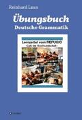 Laun |  Übungsbuch Deutsche Grammatik | eBook | Sack Fachmedien