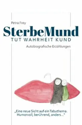 Frey |  SterbeMund | eBook | Sack Fachmedien