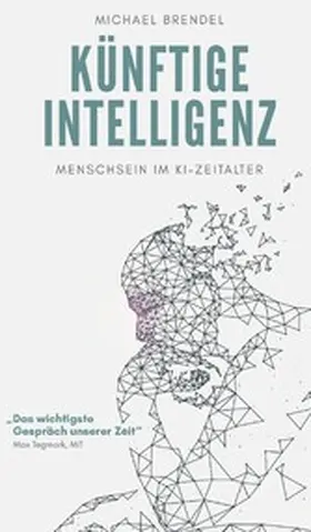 Brendel |  Künftige Intelligenz | eBook | Sack Fachmedien