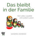 Konrad |  Das bleibt in der Familie | Sonstiges |  Sack Fachmedien