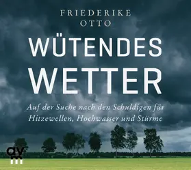 Otto |  Wütendes Wetter | Sonstiges |  Sack Fachmedien