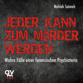 Saimeh | Jeder kann zum Mörder werden | Sonstiges | 978-3-7484-0079-0 | sack.de