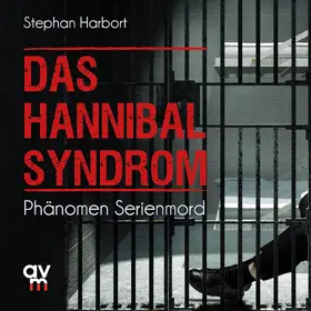 Harbort |  Das Hannibal-Syndrom | Sonstiges |  Sack Fachmedien