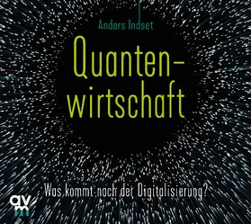 Indset | Quantenwirtschaft | Sonstiges | 978-3-7484-0114-8 | www.sack.de