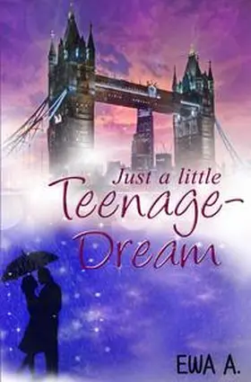 A. |  Just a little Teenage-Dream | Buch |  Sack Fachmedien