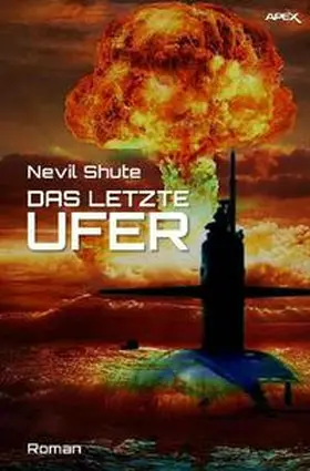Shute |  DAS LETZTE UFER | Buch |  Sack Fachmedien