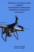 GEORG |  Drohnen in der kommerziellen Luftfahrt | Buch |  Sack Fachmedien