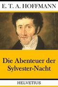 Hoffmann |  Die Abenteuer der Sylvester-Nacht | eBook | Sack Fachmedien