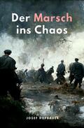 Hofbauer |  Der Marsch ins Chaos | eBook | Sack Fachmedien