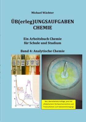 Wächter | Übungsaufgaben Chemie - Analytische Chemie | Buch | 978-3-7485-3948-3 | sack.de