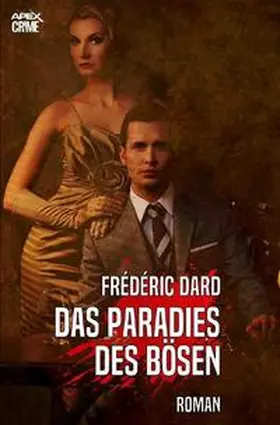 Dard |  DAS PARADIES DES BÖSEN | Buch |  Sack Fachmedien