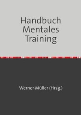 Müller | Handbuch Mentales Training | Buch | 978-3-7485-4975-8 | sack.de