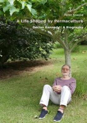 Krause | A Life Shaped by Permaculture | Buch | 978-3-7485-5474-5 | sack.de