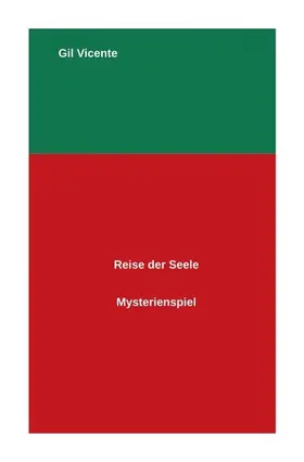 Vicente / Benning |  Reise der Seele | eBook | Sack Fachmedien
