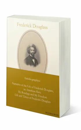 Douglass |  Frederick Douglass: Autobiographies | eBook | Sack Fachmedien