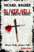 Wagner |  Oliver Hell - Das zweite Kreuz | Buch |  Sack Fachmedien