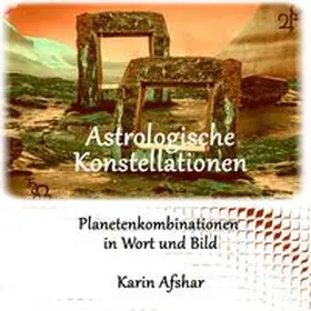 Afshar |  Die orangefarbene Reihe / Astrologische Konstellationen | Buch |  Sack Fachmedien