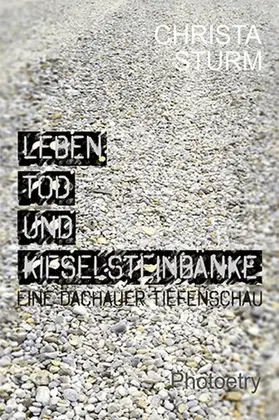 Sturm |  Leben, Tod und Kieselsteinbänke. | eBook | Sack Fachmedien