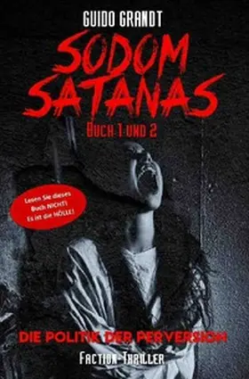 Grandt |  Sodom Satanas Buch 1 & 2 | Buch |  Sack Fachmedien