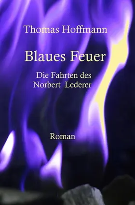 Hoffmann | Blaues Feuer | E-Book | www.sack.de