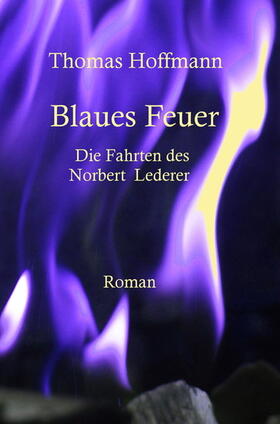 Hoffmann | Blaues Feuer | E-Book | sack.de