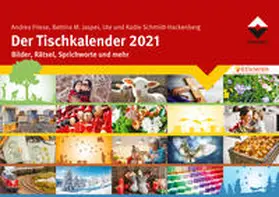 Friese / Jasper / Schmidt-Hackenberg |  Der Tischkalender 2021 | Sonstiges |  Sack Fachmedien