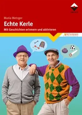Metzger |  Echte Kerle | eBook | Sack Fachmedien