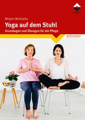 Michaelis |  Yoga auf dem Stuhl | Buch |  Sack Fachmedien