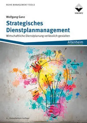 Ganz |  Strategisches Dienstplanmanagement | Buch |  Sack Fachmedien