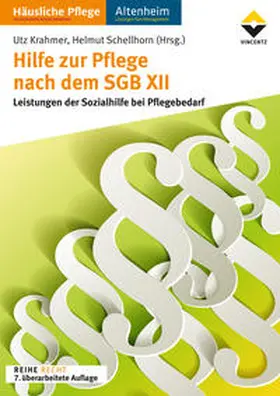 Krahmer / Schellhorn |  Hilfe zur Pflege nach dem SGB XII | Buch |  Sack Fachmedien