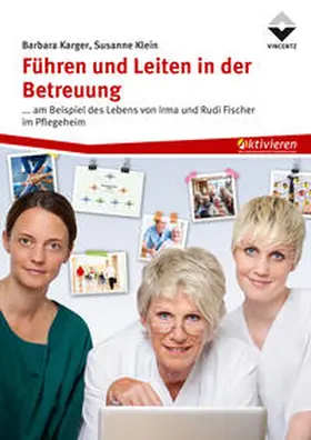 Karger / Klein |  Führen und Leiten in der Betreuung | Buch |  Sack Fachmedien