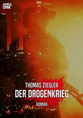 Ziegler |  DER DROGENKRIEG | eBook | Sack Fachmedien