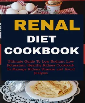 Evans |  Renal Diet Cookbook | eBook | Sack Fachmedien