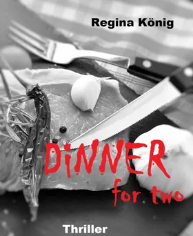 König |  Dinner for two | eBook | Sack Fachmedien