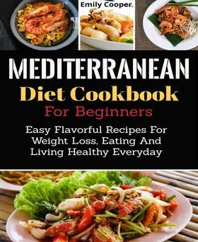 Cooper |  Mediterranean Diet Cookbook For Beginners | eBook | Sack Fachmedien