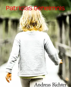 Richter |  Patricias Geheimnis | eBook | Sack Fachmedien