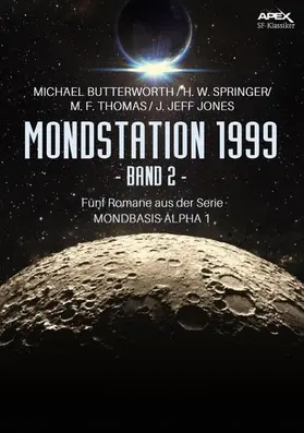 Butterworth / F. Thomas / W. Springer |  MONDSTATION 1999, BAND 2 | eBook | Sack Fachmedien